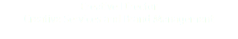 Creative Director Creative Services and Brand Management